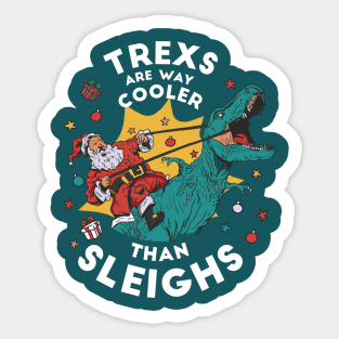 T-Rexs Are Way Cooler Than Sleighs // Funny Santa Riding T Rex Sticker